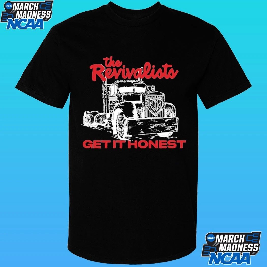 The Revivalists Driven Get It Honest Shirt