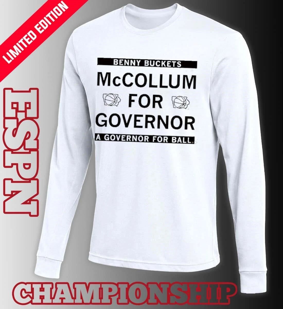 Benny Buckets McCollum For Governor Shirt