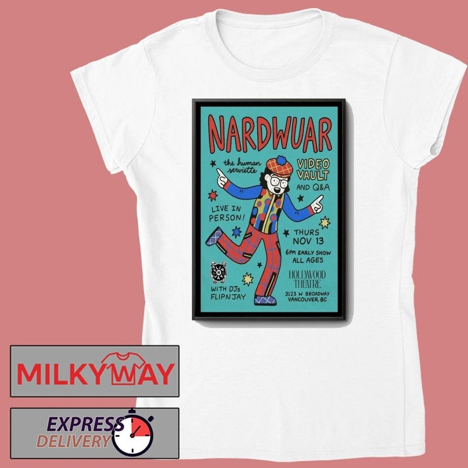 Nardwuar Nov 13 2025 Vancouver Canada Poster shirt