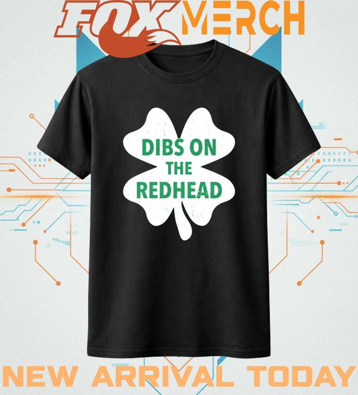 Austin bonta St Patrick’s day dibs on the redhead t-shirt