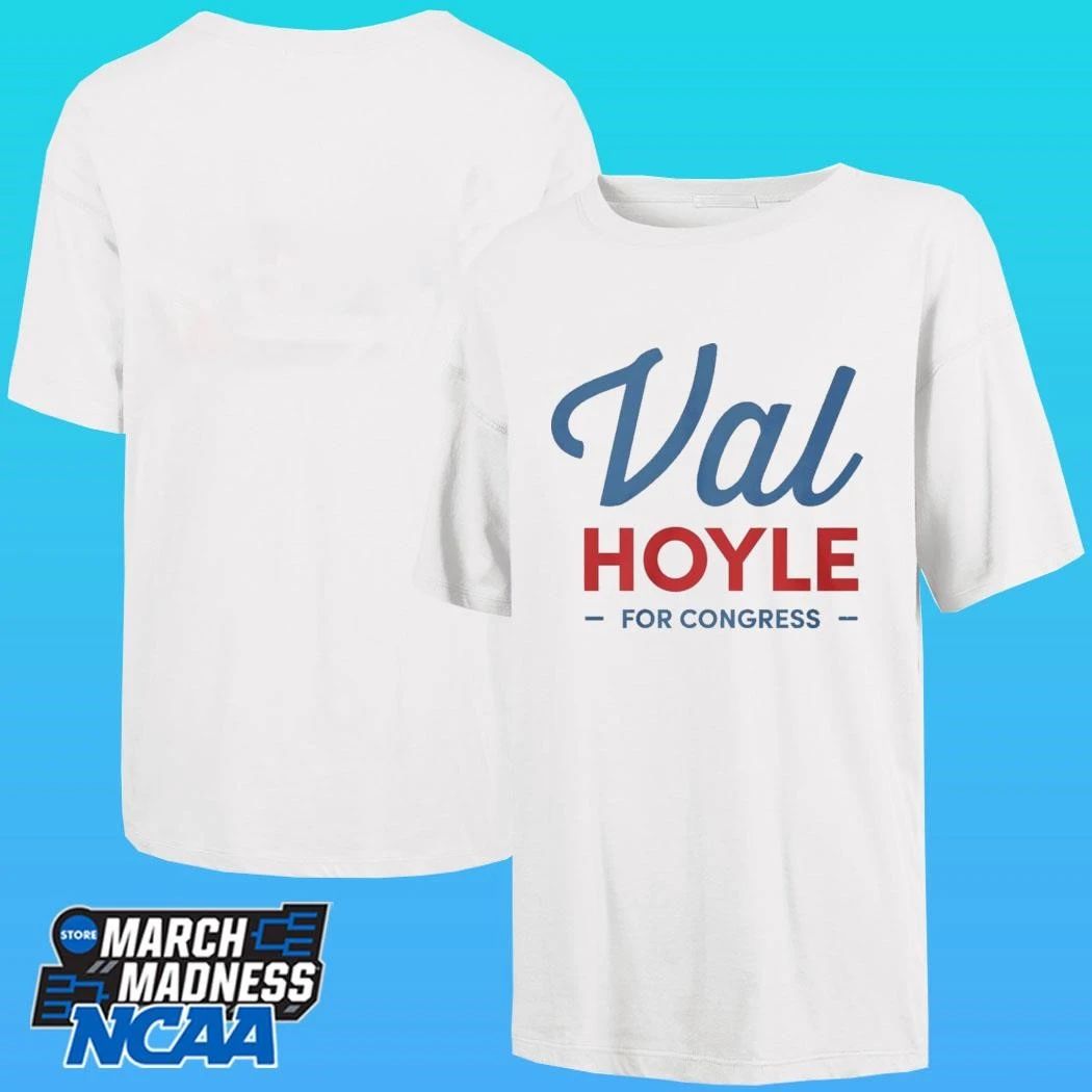 Val Hoyle For Congress Shirt