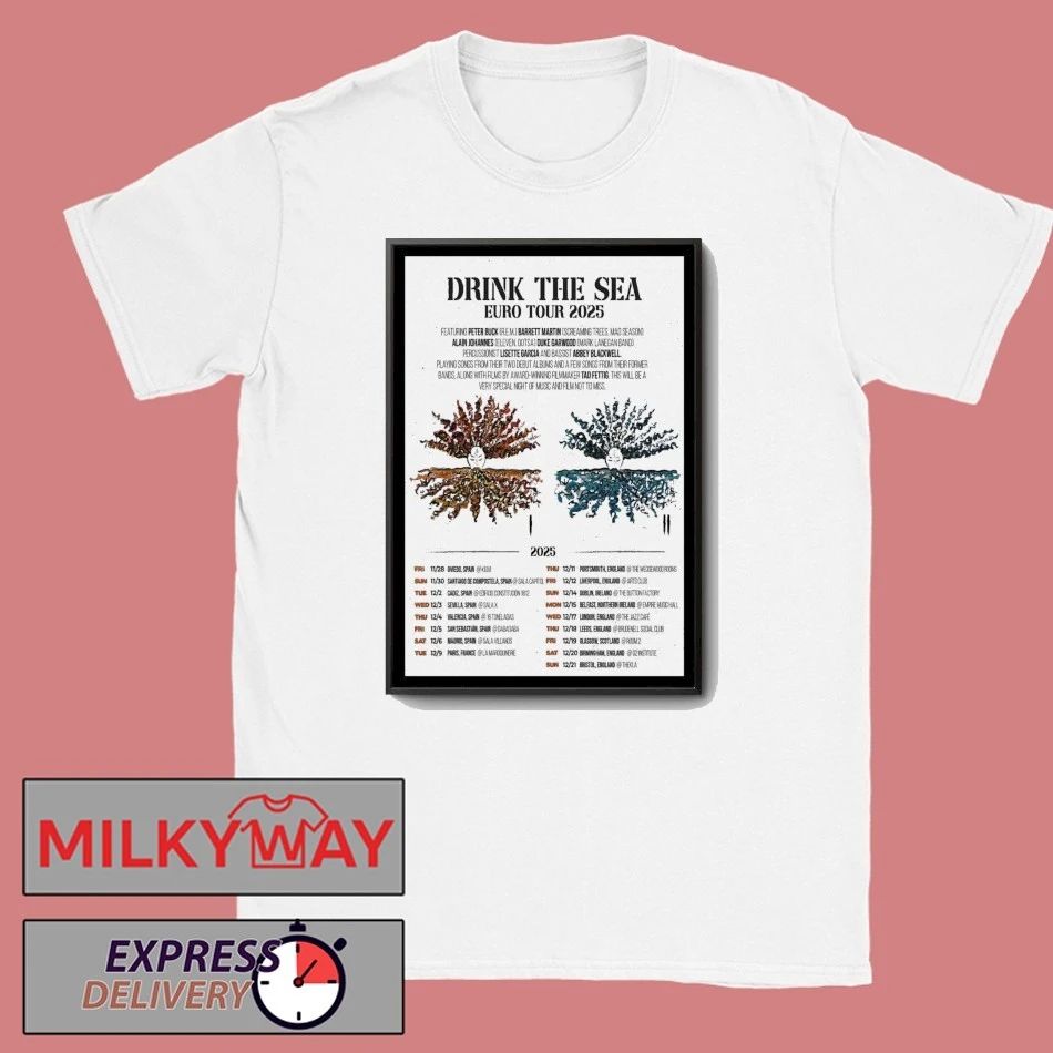 Drink The Sea Euro Tour 2025 Poster shirt