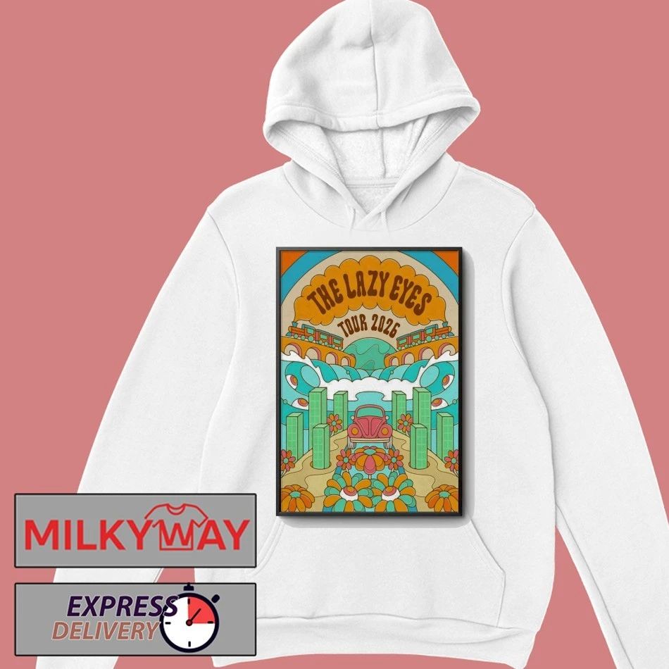 The Lazy Eyes 2026 Shows Poster shirt
