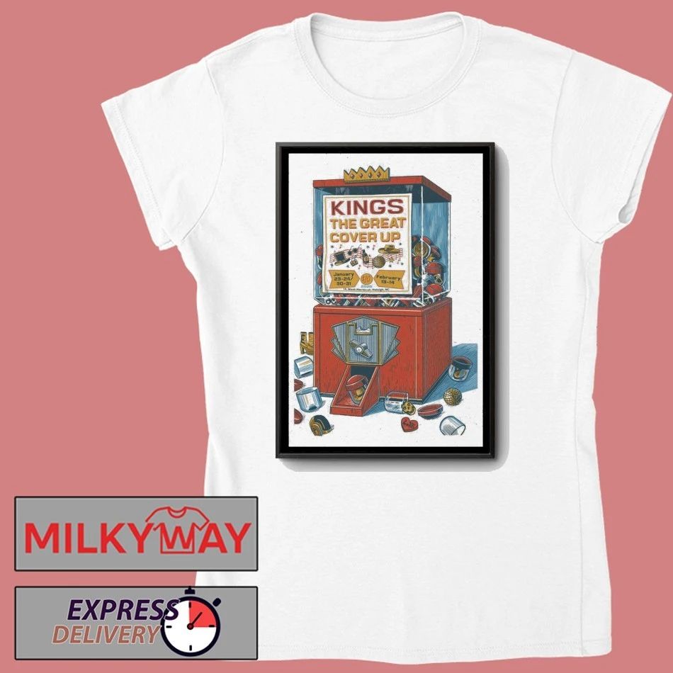 Kings Raleigh The Great Cover Up 2026 Poster shirt