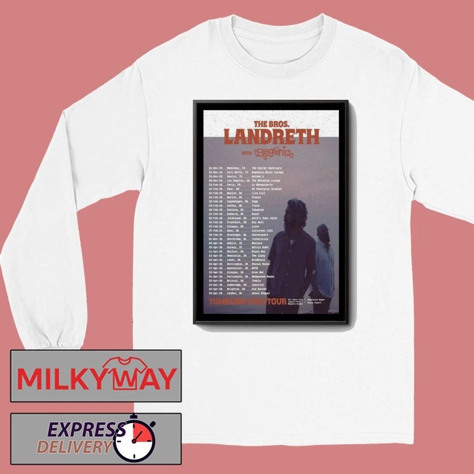 The Bros. Landreth With Begonia Europe The Tumbling Wild Tour 2026 Poster shirt