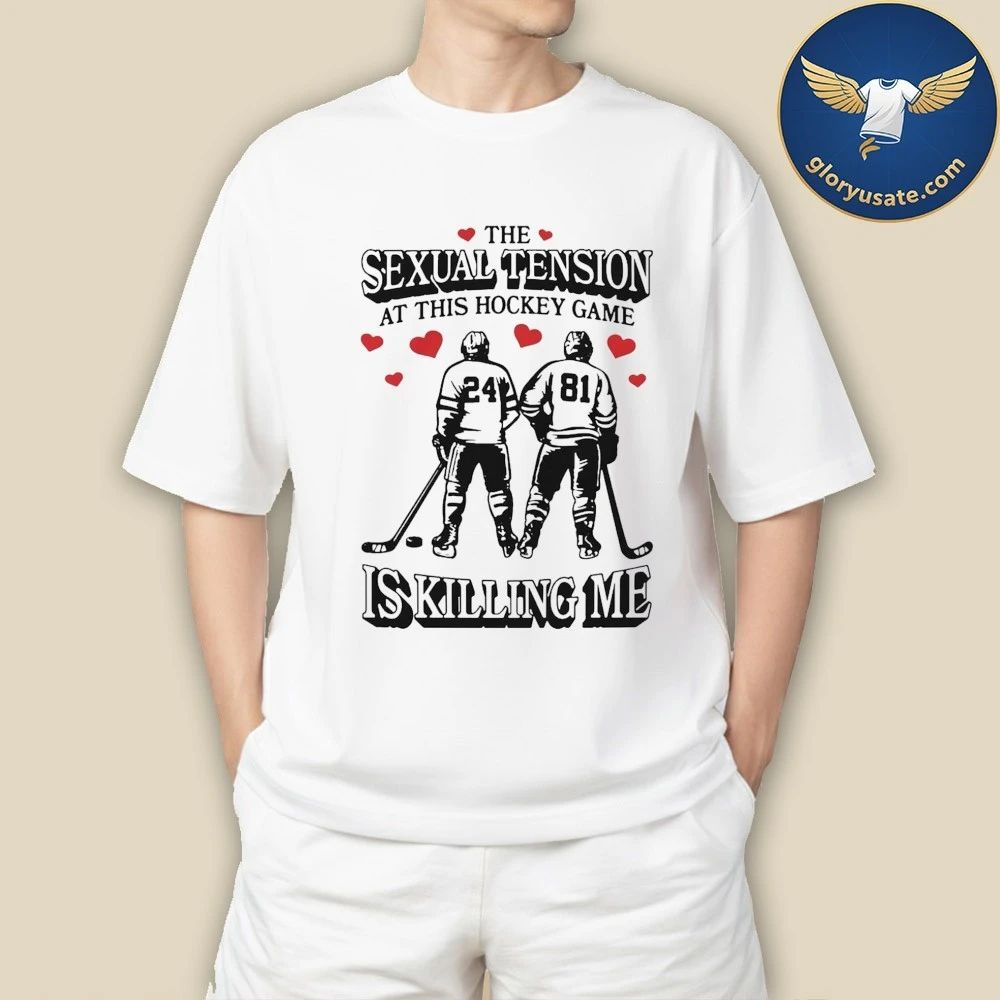 The Sexual Tension At This Hockey Game Is Killing Me Illustration Shirt
