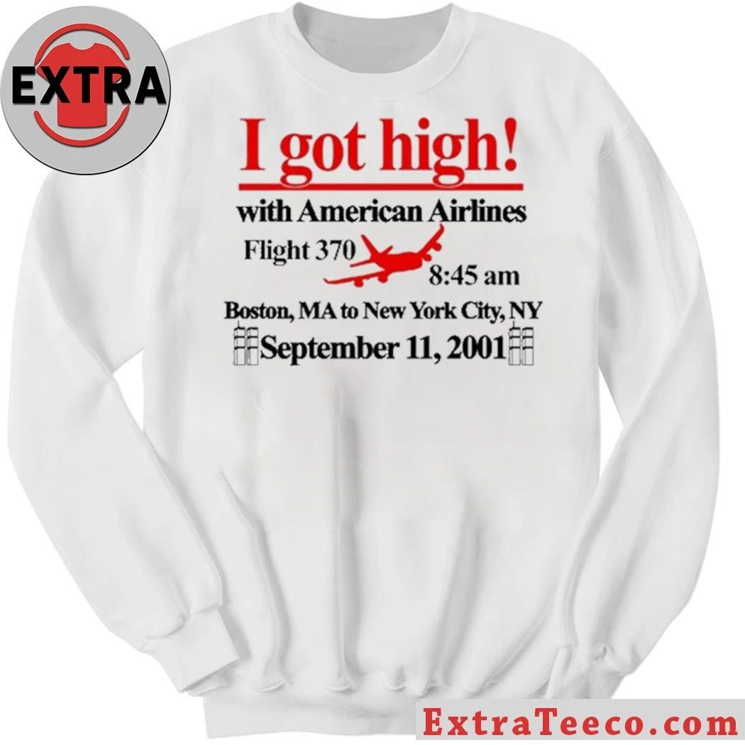 Barelylegal I Got High With American Airlines Shirt