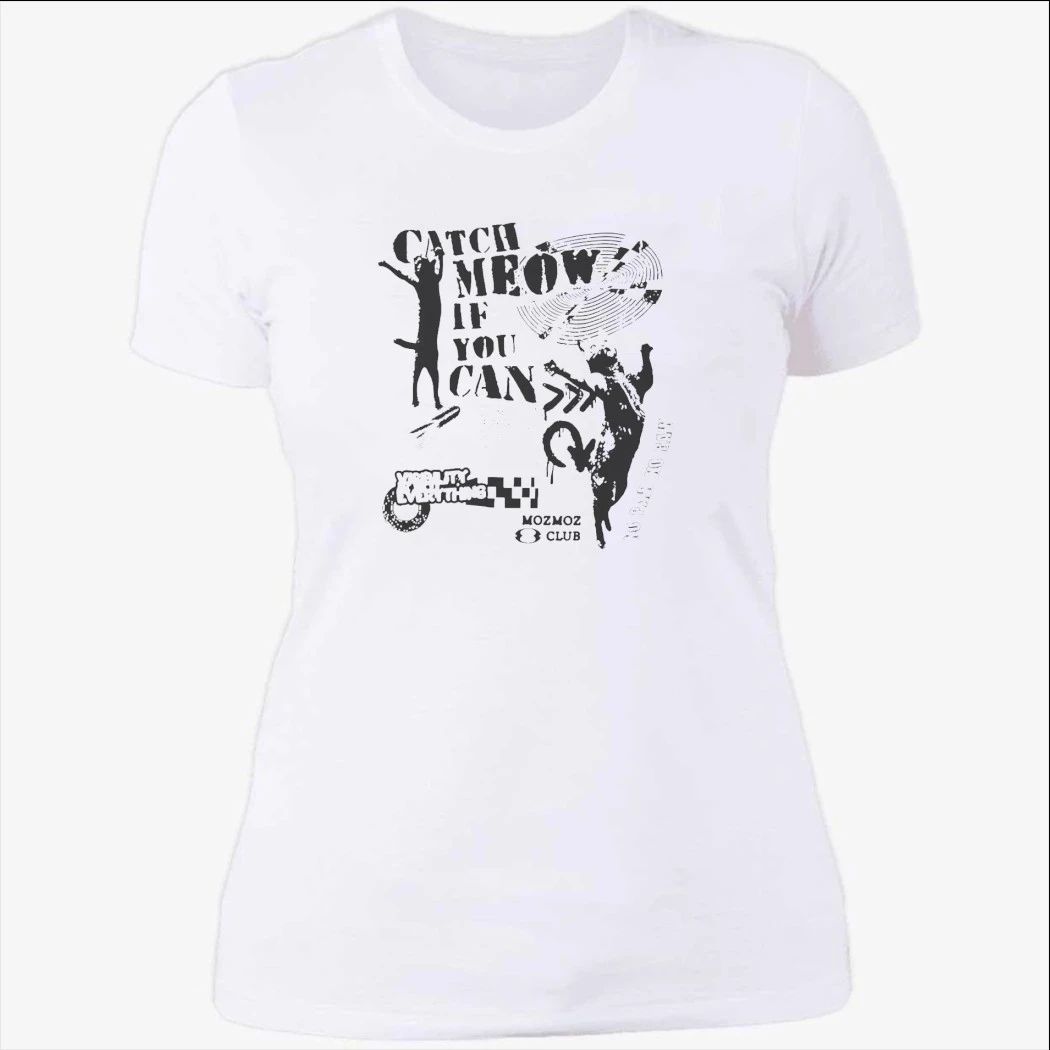 Catch Meow if You Can Shirt