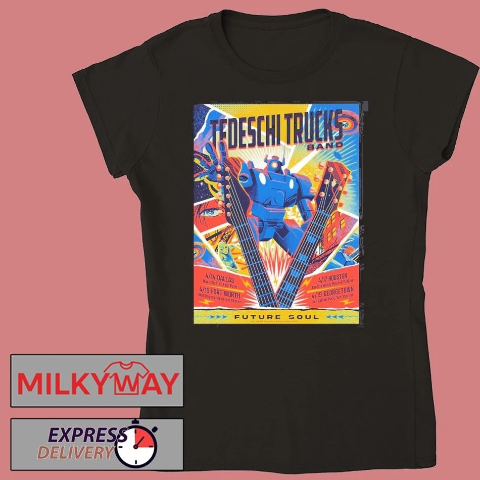 Tedeschi Trucks Band Texas Future Soul 2026 Week Shows Poster In Dallas Fort Worth Houston And Georgetown From April 14 To 19 2026 T-Shirt