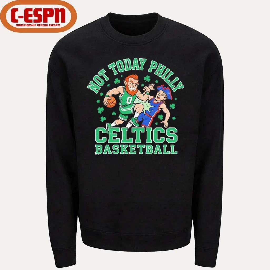 Boston Celtics Basketball Mascot Not Today Philly Shirt