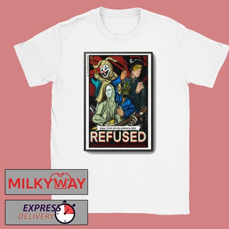 Refused Nov 3 2025 Teatro Coliseo in Santiago Chile Poster shirt