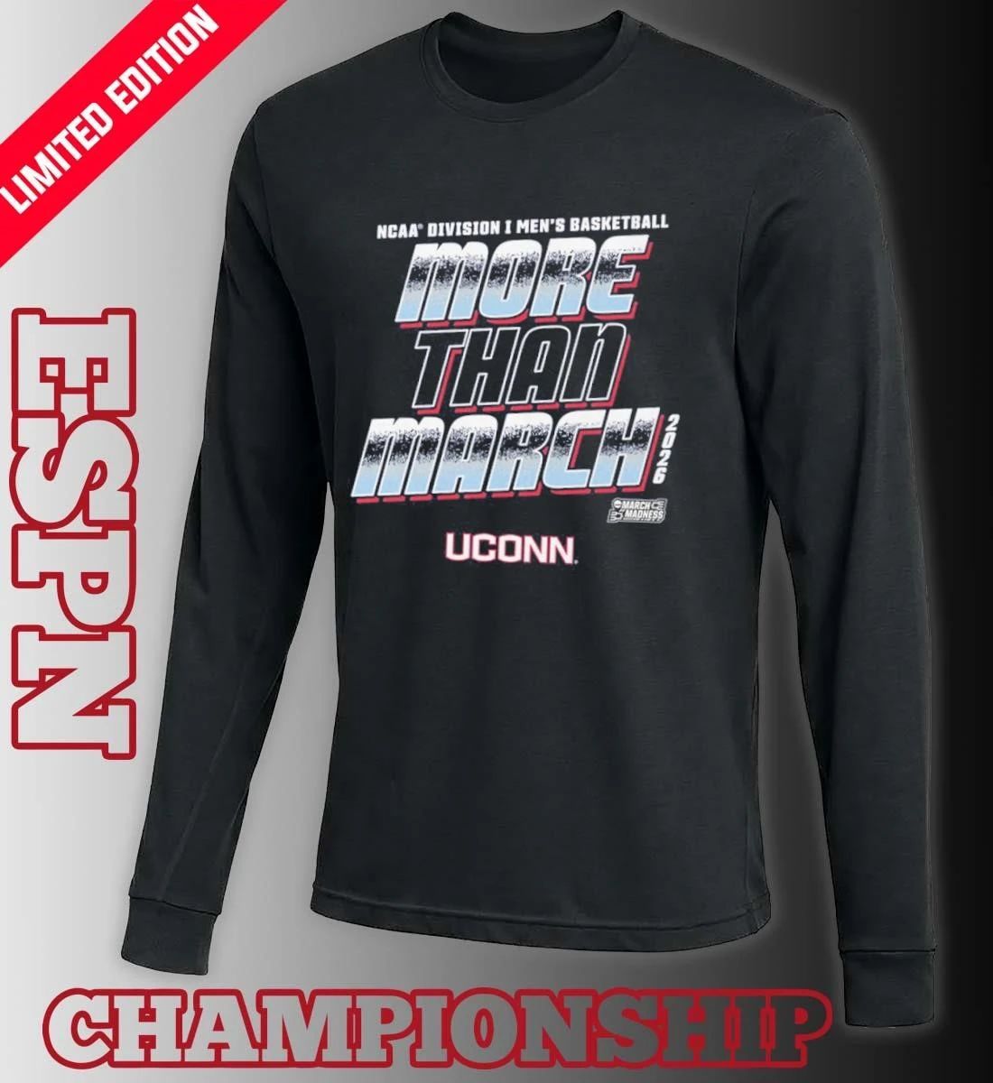 UConn Men’s Basketball More Than March 2026 Shirt