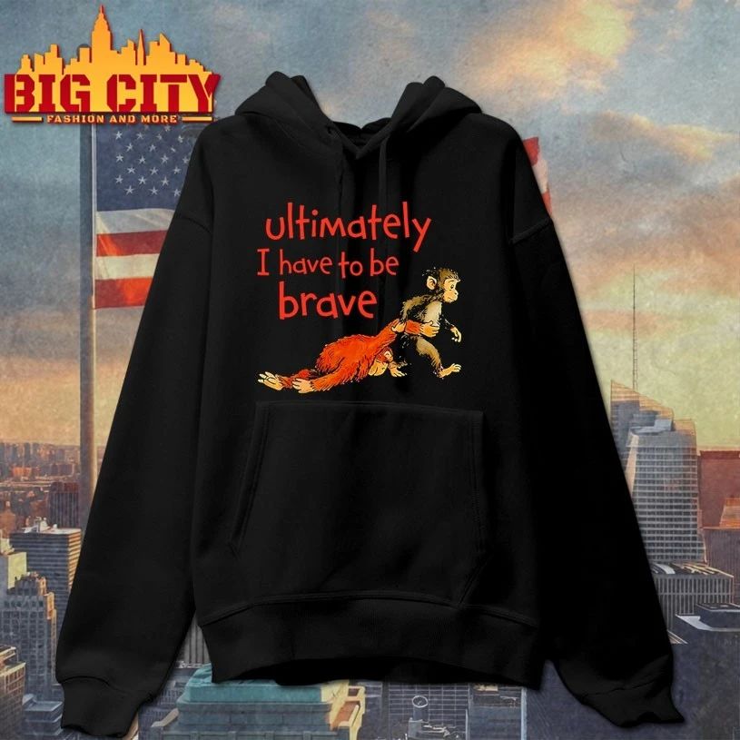 Monkey Punch Ultimately I Have To Be Brave t-shirt
