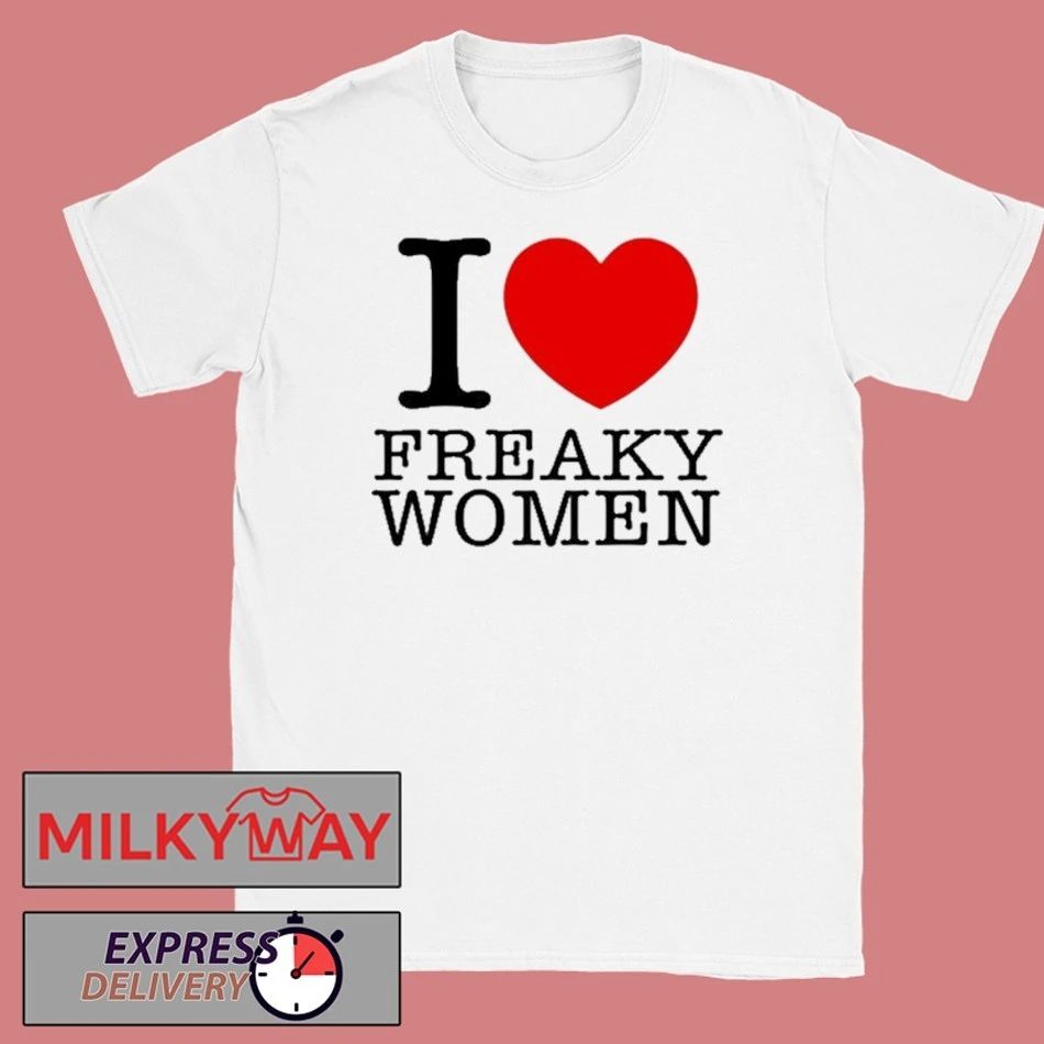 Funny I Heart Freaky Women shirt