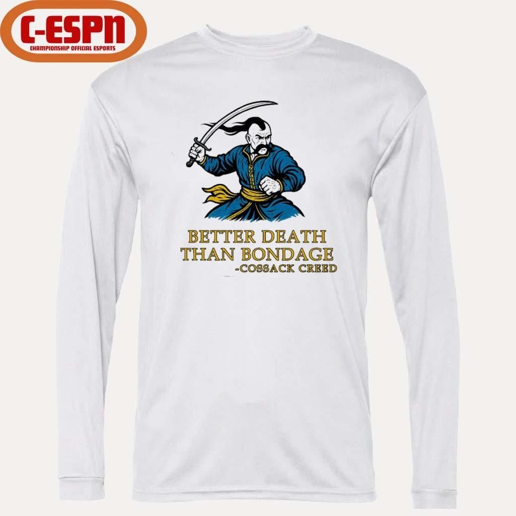 Cossack Creed Better Death Than Bondage T-Shirt