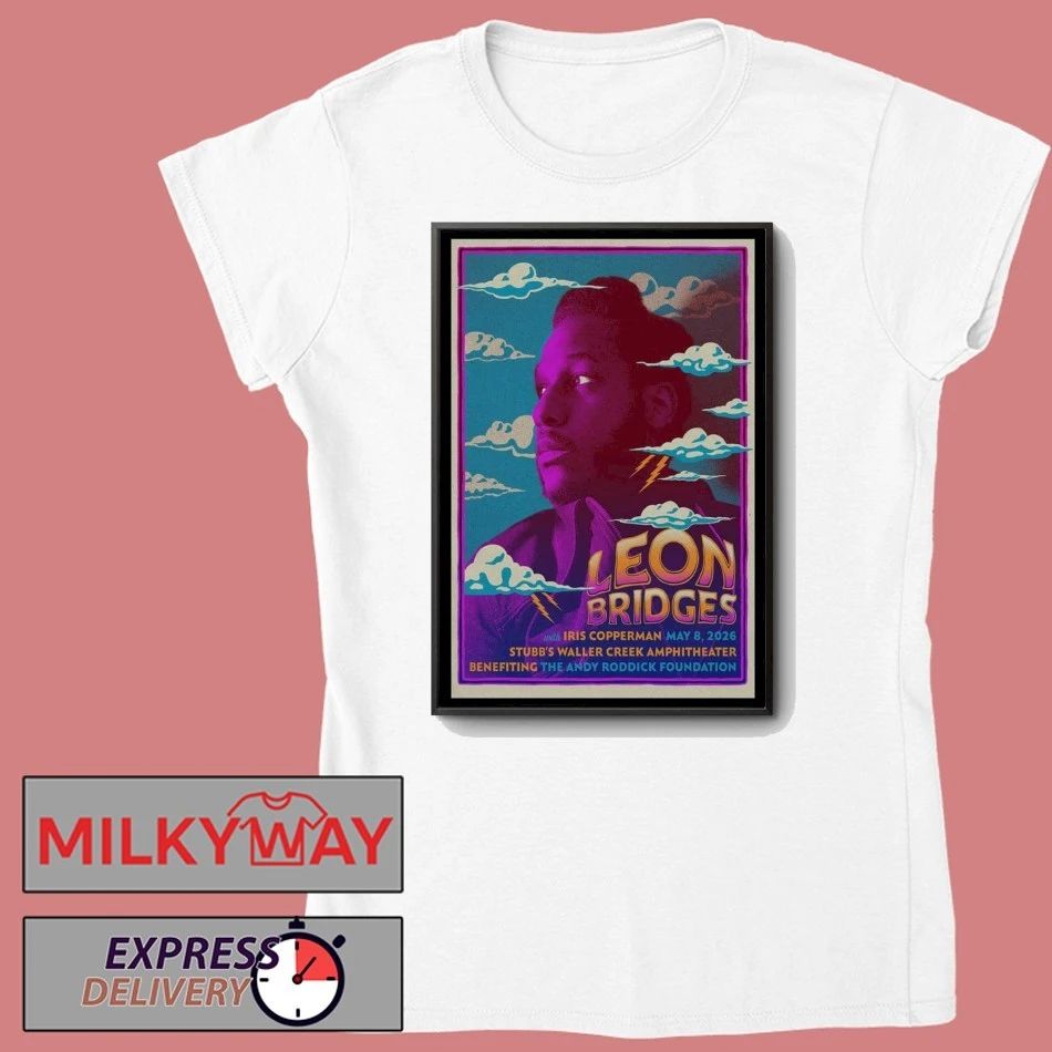 May 8 2026 Leon Bridges Stubb’s Waller Creek Amphitheater Poster shirt
