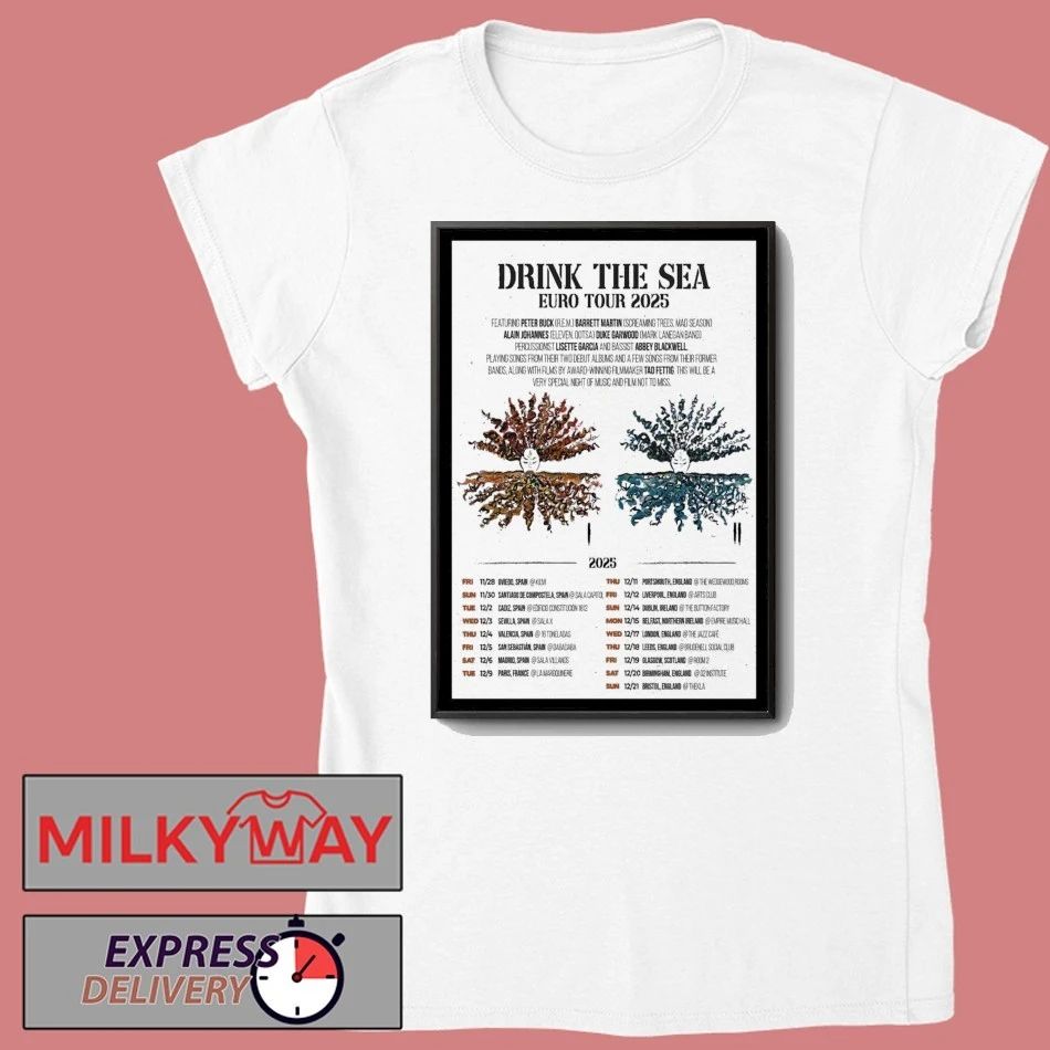 Drink The Sea Euro Tour 2025 Poster shirt