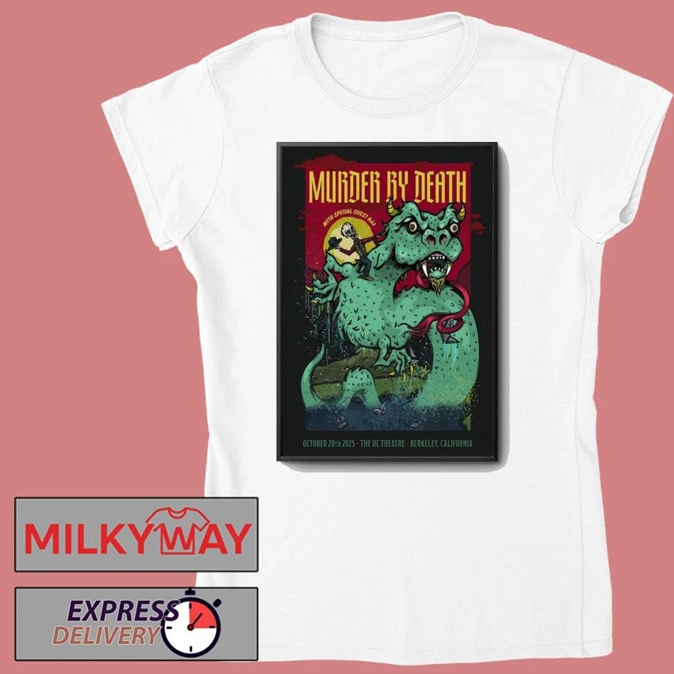 Murder By Death Berkeley Tour On Oct 28 2025 Poster shirt