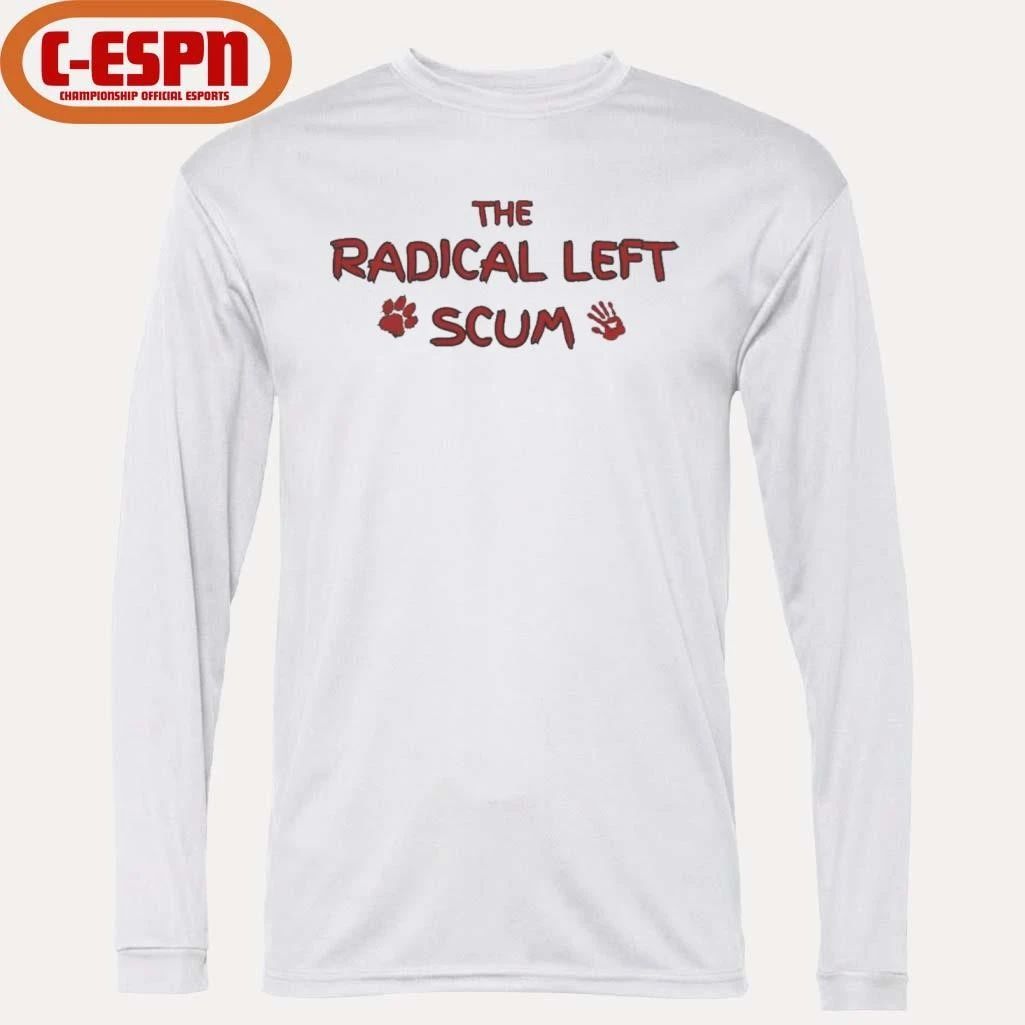 The Radical Left Scum T-Shirt
