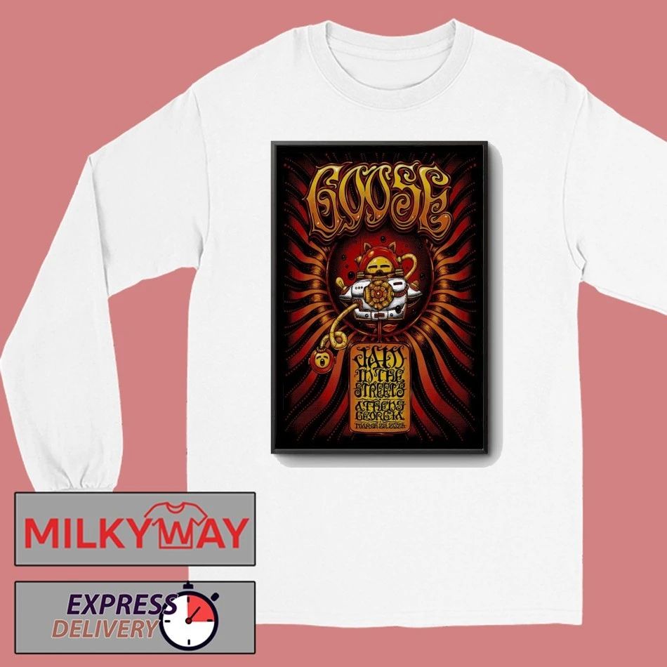 Goose Mar 28 2026 Jam in the Streets Athens GA Poster shirt