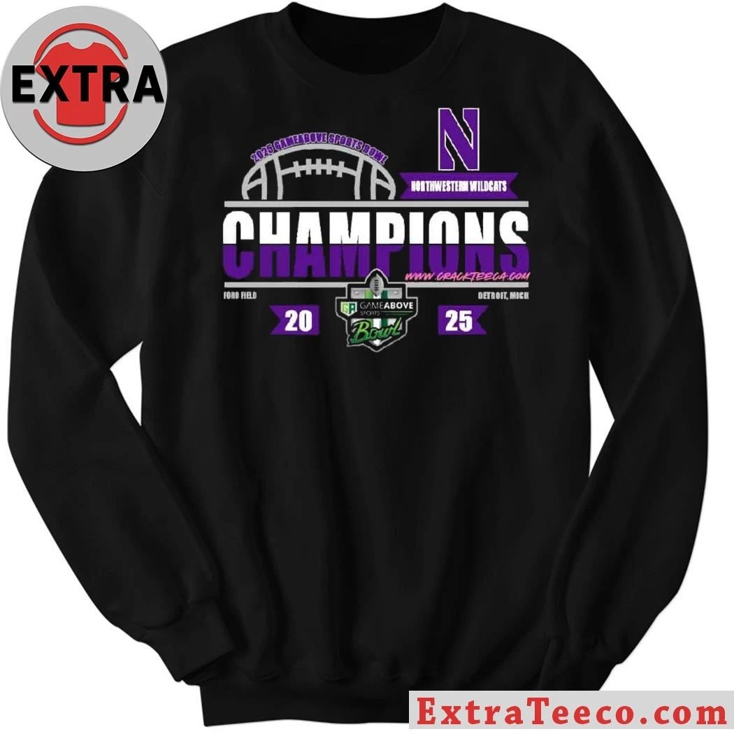 The Northwestern Wildcats as champions of the 2025 GameAbove Sports Bowl tournament at Ford Field, Detroit, Michigan Shirt