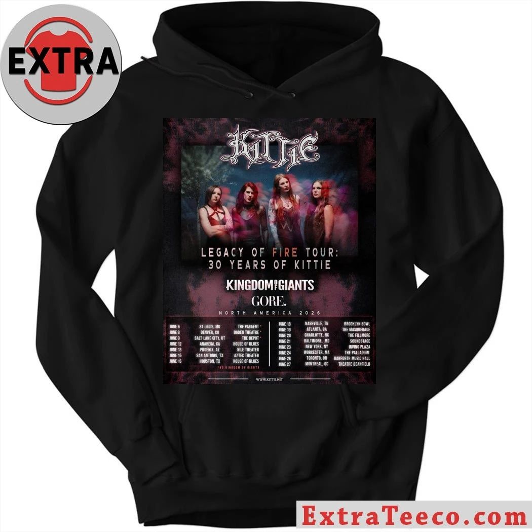 The Legacy of Fire Tour celebrates the 30th anniversary of the Canadian heavy metal band Kittie Shirt
