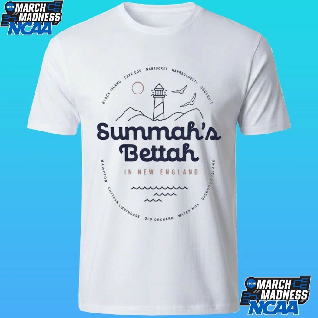 Summah’s Bettah In New England Shirt