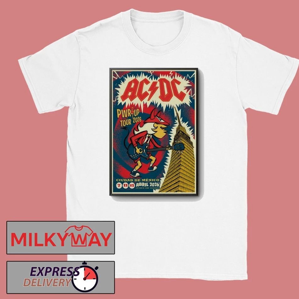 AC DC Apr 7-15 2026 Estadio GNP Seguros Mexico Poster T-Shirt