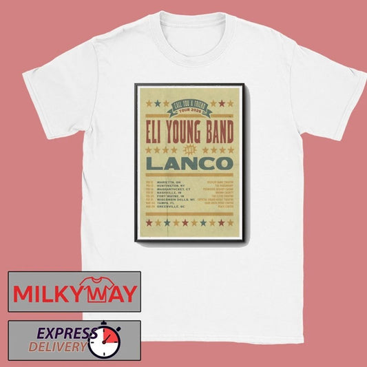 Eli Young Band 2026 Call You A Friend Tour Poster shirt