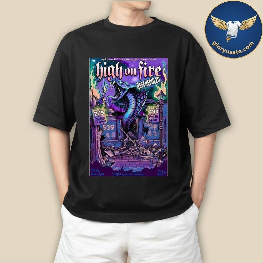 High On Fire Atlanta, GA February 9-10 2026 Tour Poster Shirt
