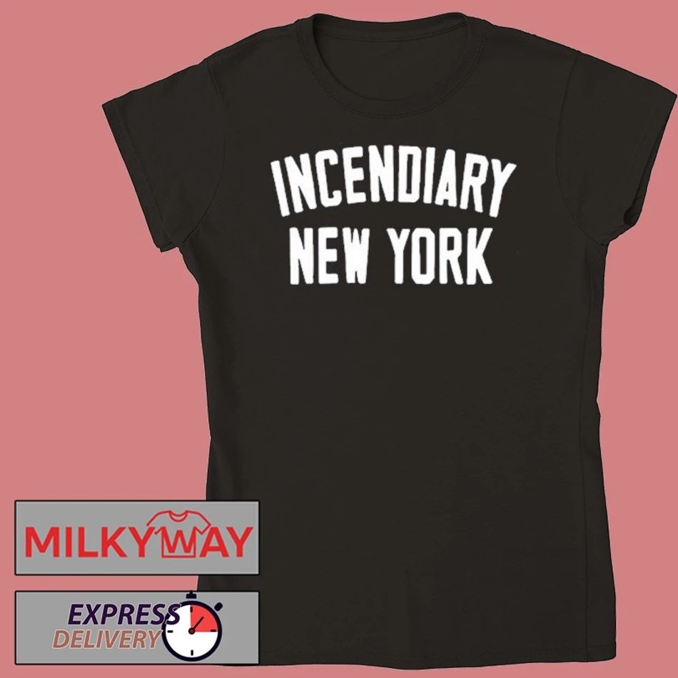 Incendiary New York Shirt