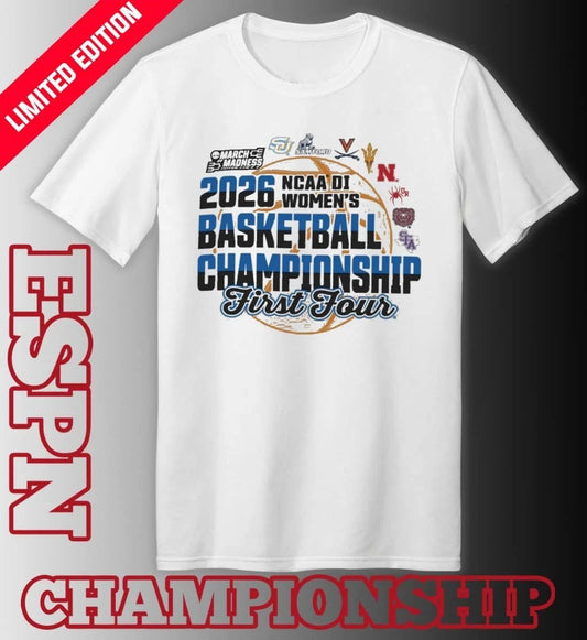 2026 NCAA DI Women’s Basketball Championship – First Four T-shirt