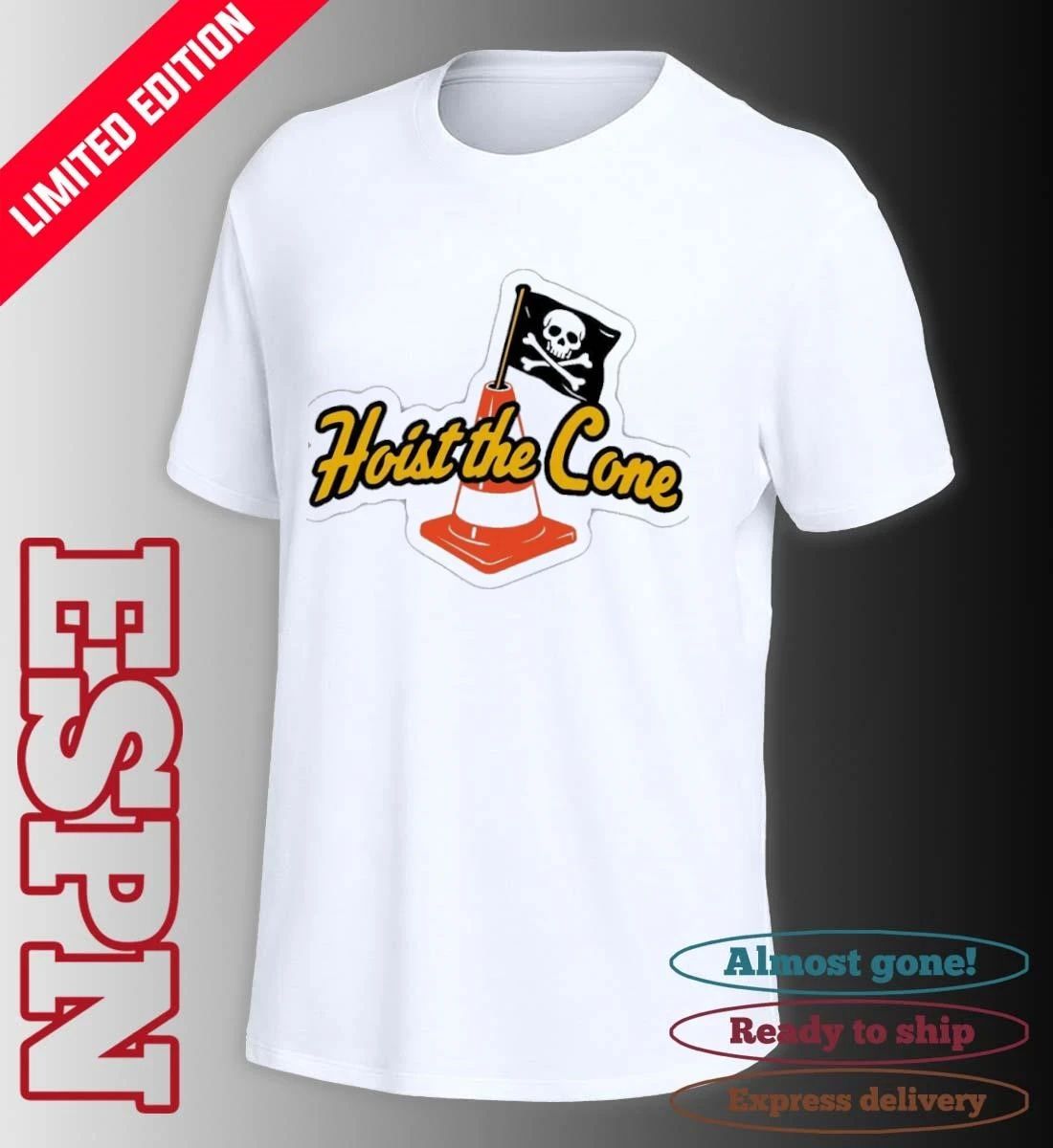 Hoist The Cone Pittsburgh Pirates Shirt
