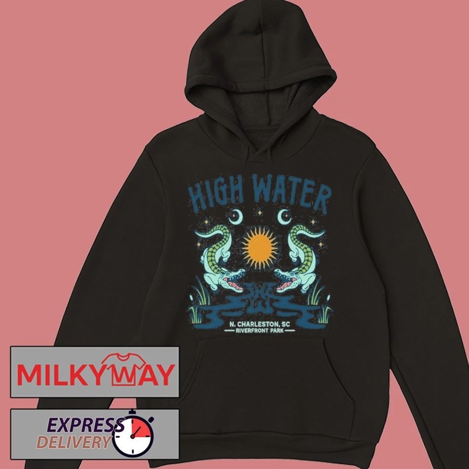 High Water North Charleston, SC 2026 shirt