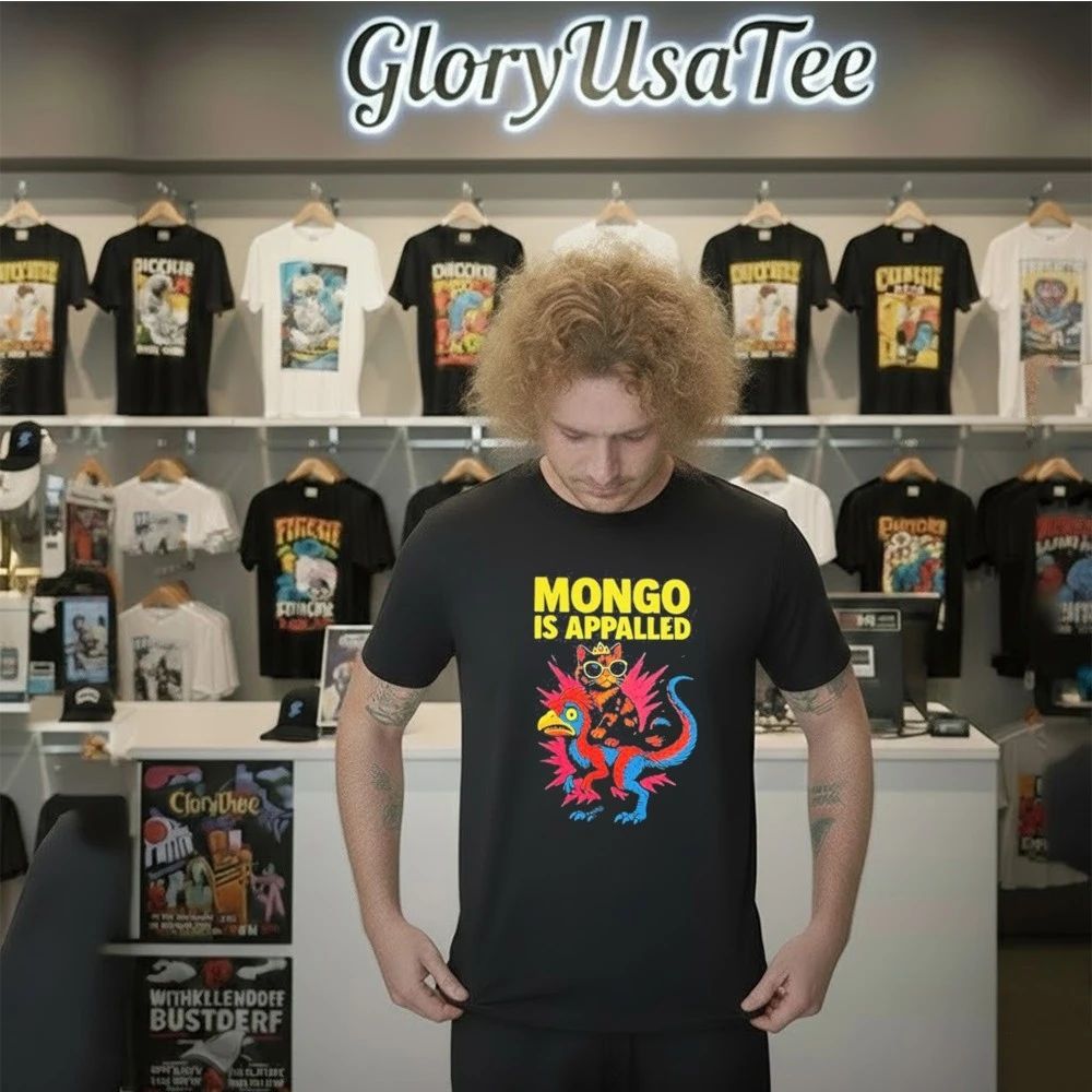 Mongo Is Appalled Shirt