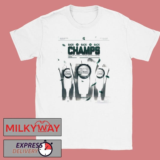 Michigan State Spartans Ice Hockey 2026 Big Ten Men’s Hockey Regular Season Champions Back To Back To Back T-Shirt