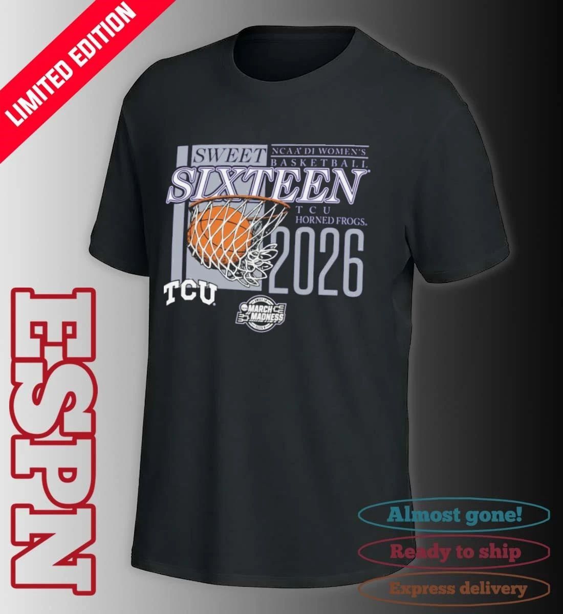 TCU Horned Frogs 2026 NCAA DI Women’s Basketball Sweet Sixteen – Sacramento Regional T-Shirt