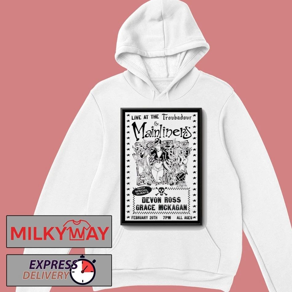The Mainliners February 20 2026 In West Hollywood CA Poster shirt