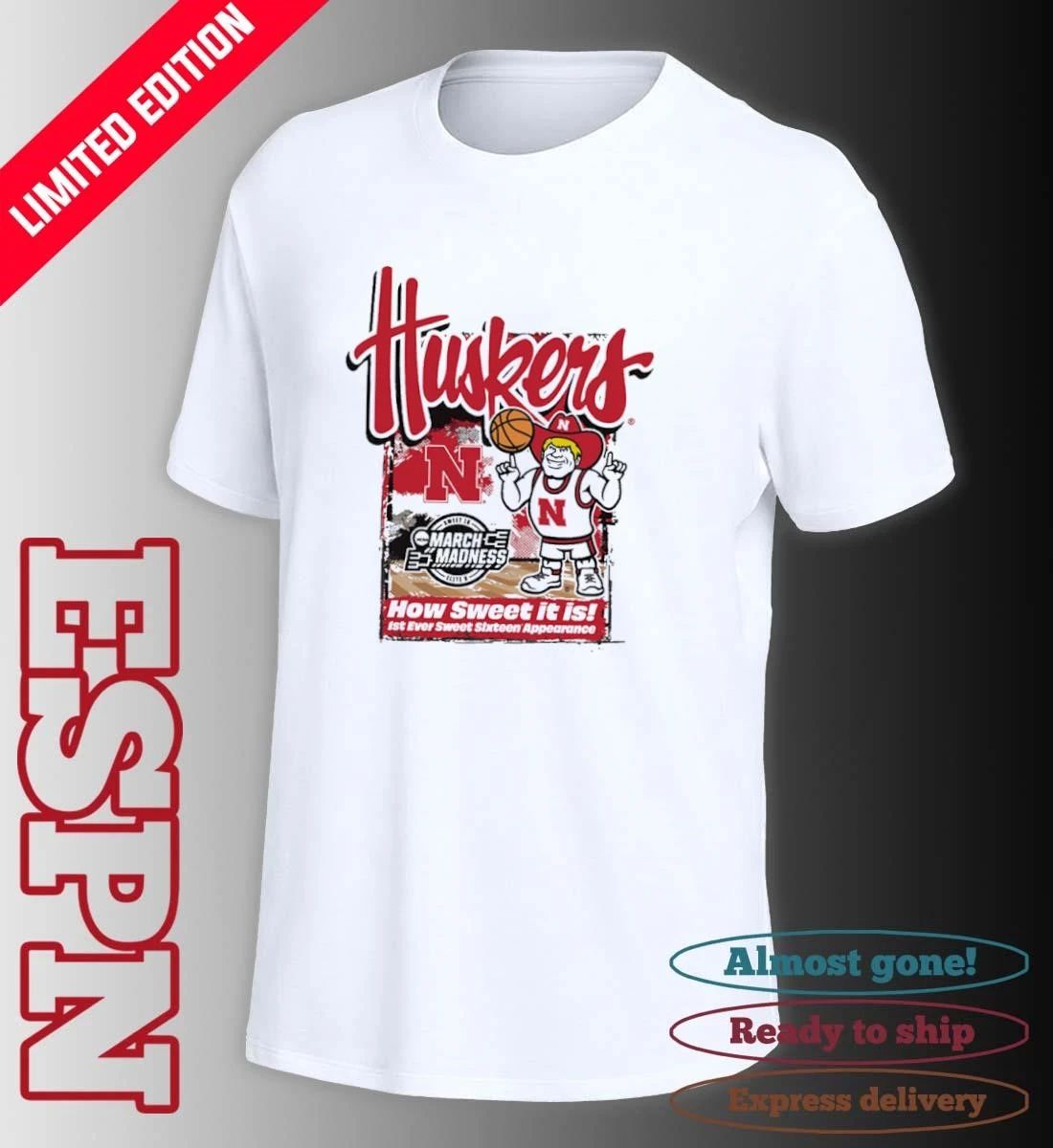 Nebraska Cornhuskers 2026 NCAA March Madness First Ever Sweet 16 Shirt