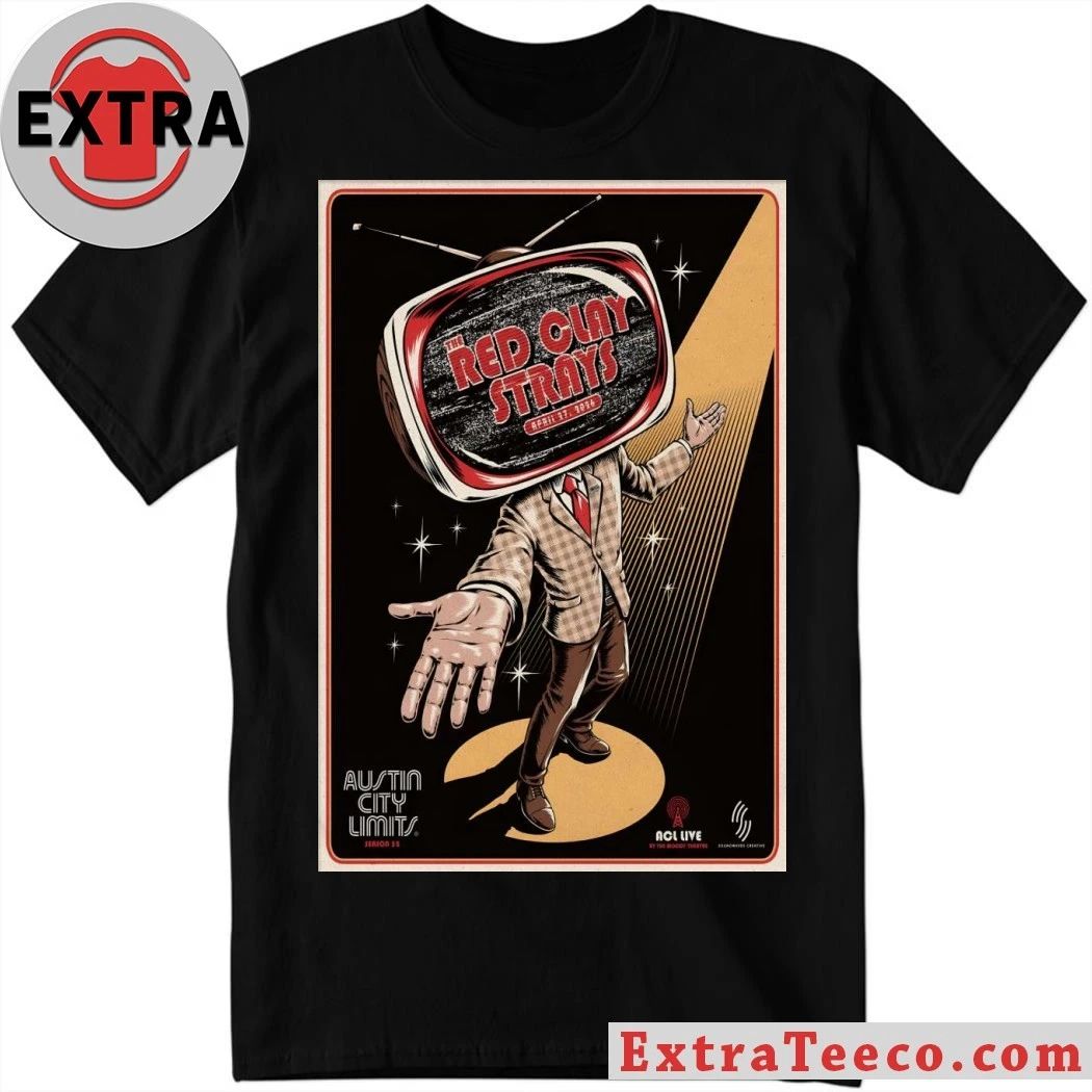The Red Clay Strays In Austin TX On April 27 2026 Poster T-Shirt