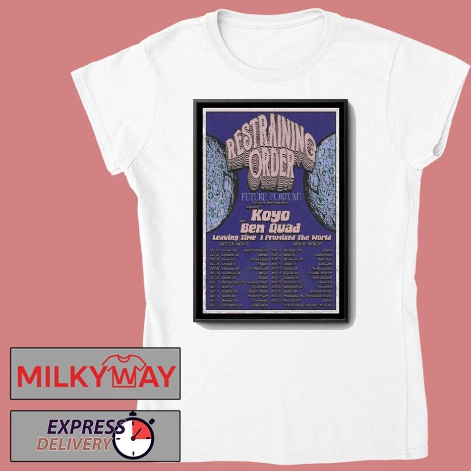 Restraining Order Tour October And November 2025 Poster shirt