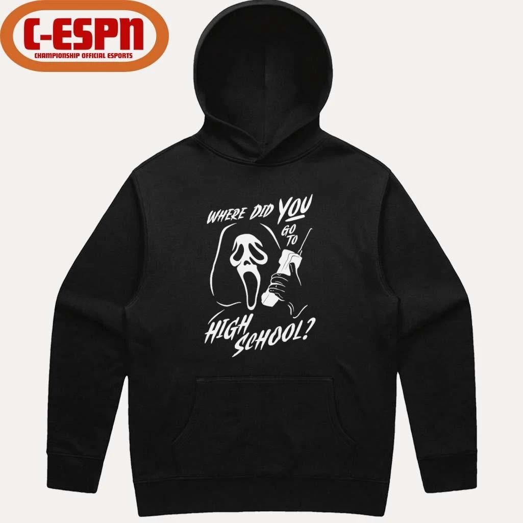 Where Did You Go to High School Ghostface Shirt