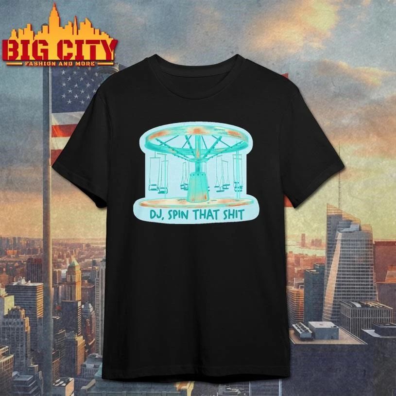 DJ Spin Tat Shit Shirt