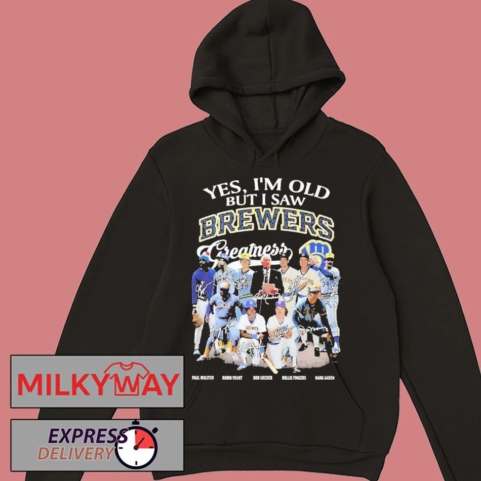 Yes I’m Old But I Saw Brewers Greatness 2025 Shirt