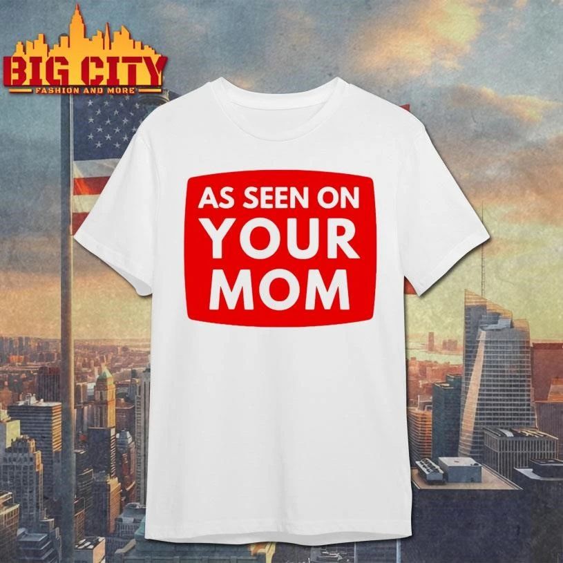 As Seen On Your Mom Adrianne Curry Shirt