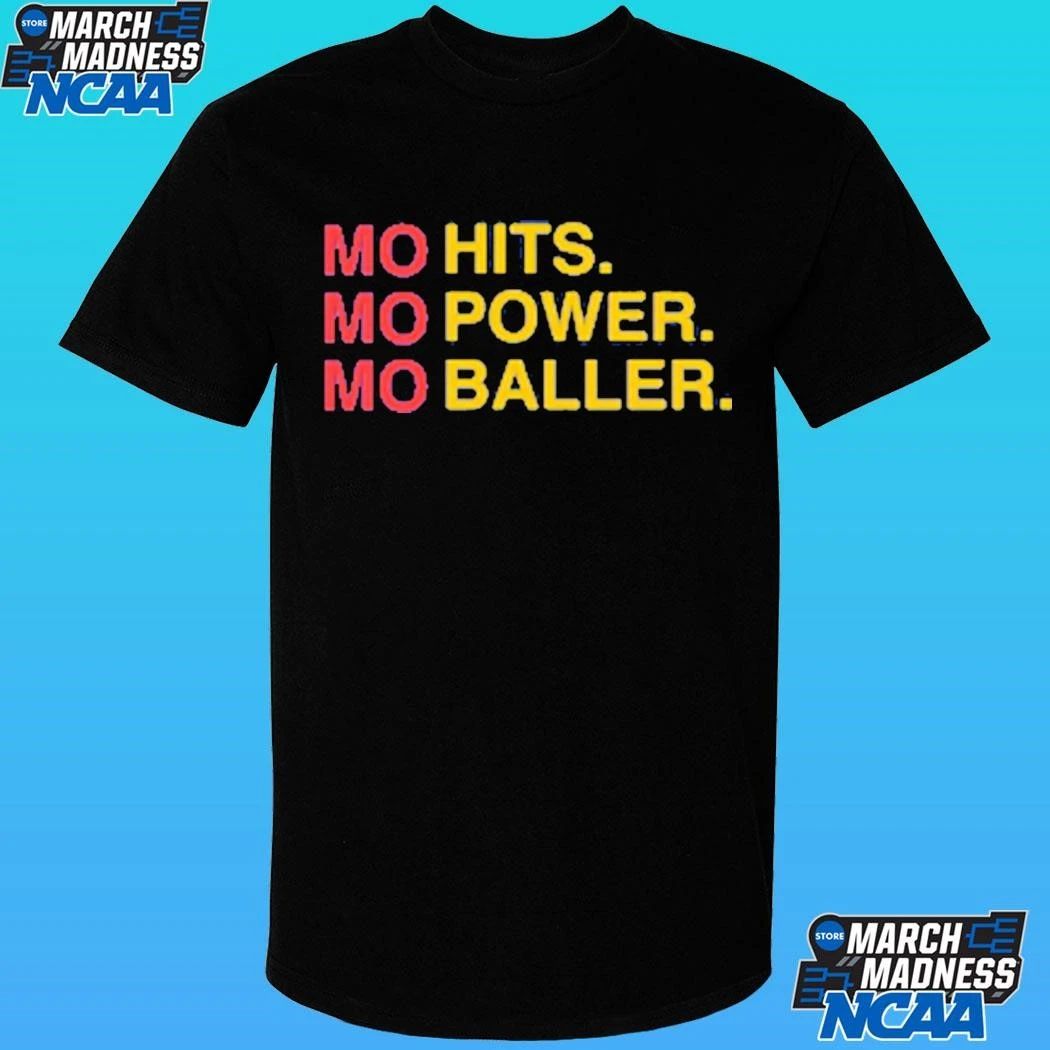 Mo Hits Mo Power Mo Baller Shirt