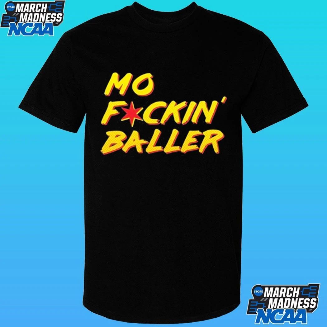 Mo F Ckin’ Baller Shirt