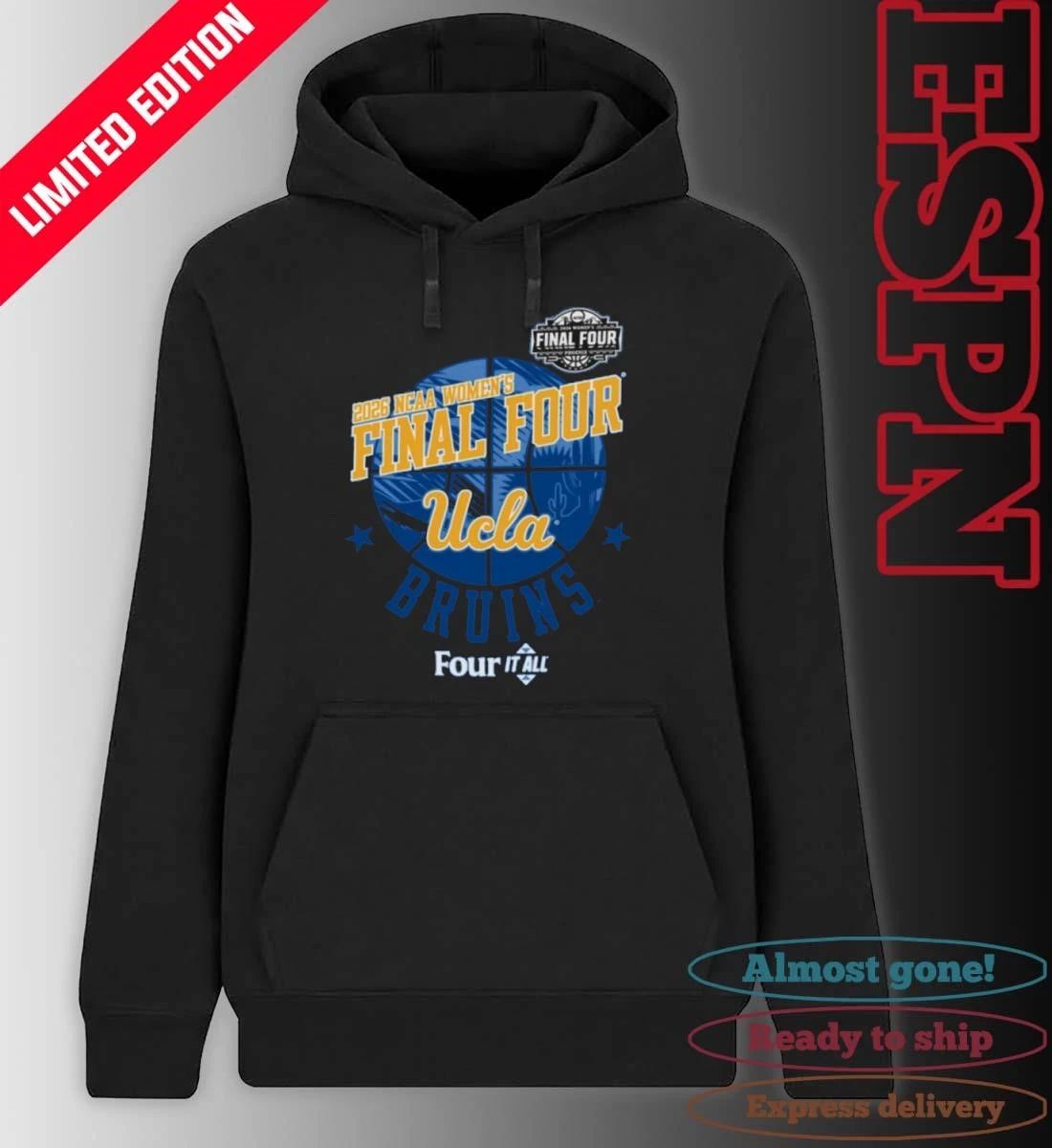 Ucla Bruins Four It All Women’s Final Four 2026 Shirt