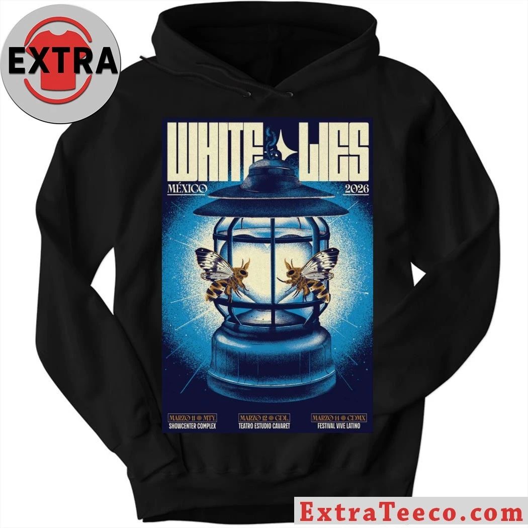 Original White Lies Mexico March 11-14 2026 Event Poster Shirt