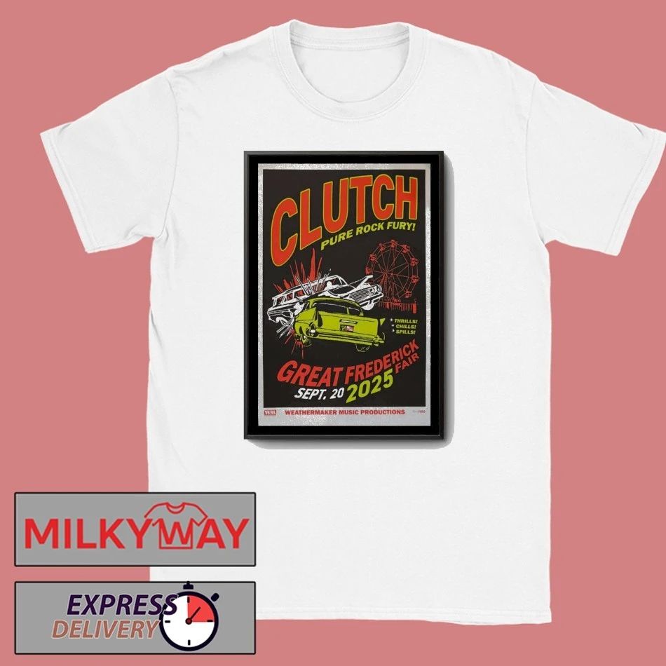 Clutch Sat 20 Sept 2025 Great Frederick Fair, Frederick, MD Poster shirt